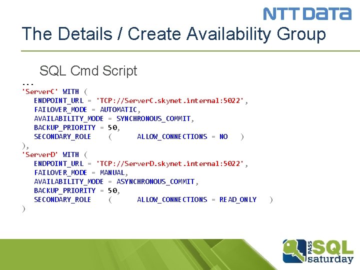 The Details / Create Availability Group SQL Cmd Script. . . 'Server. C' WITH