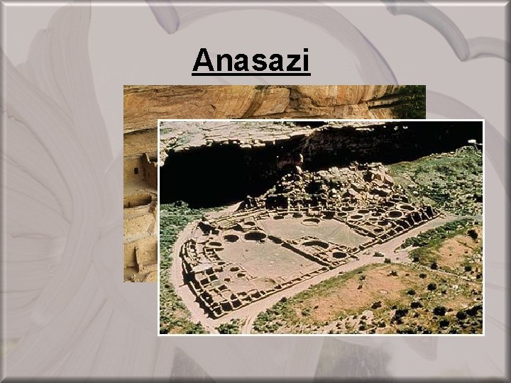 Anasazi 