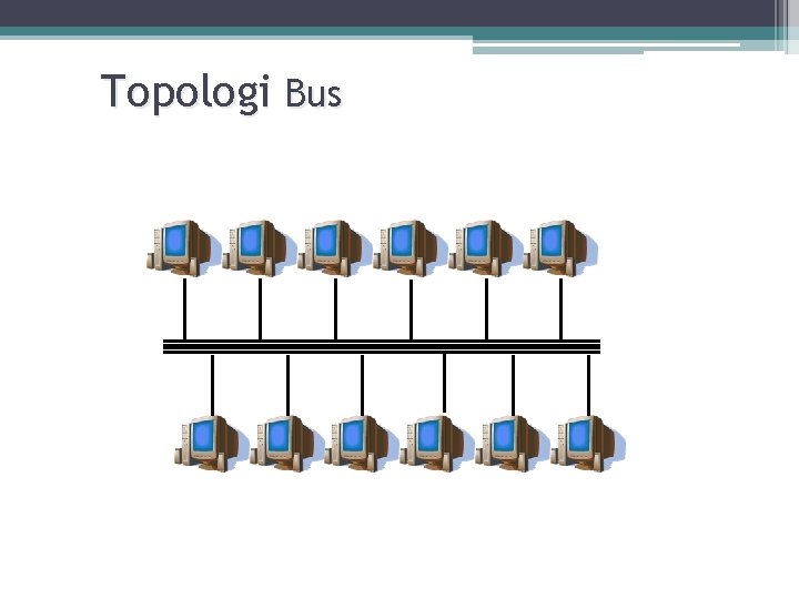 Topologi Bus 