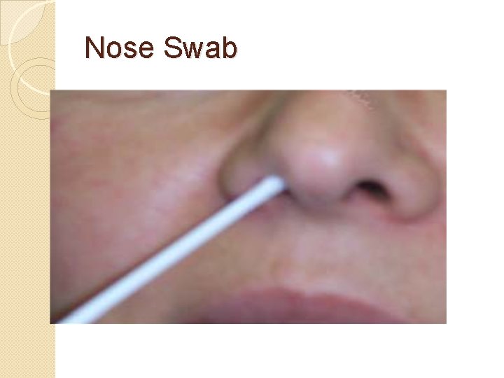 Nose Swab 