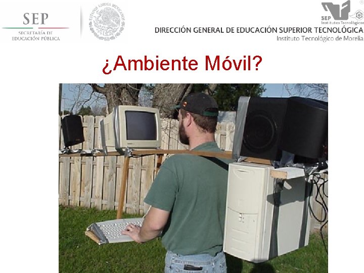 ¿Ambiente Móvil? 