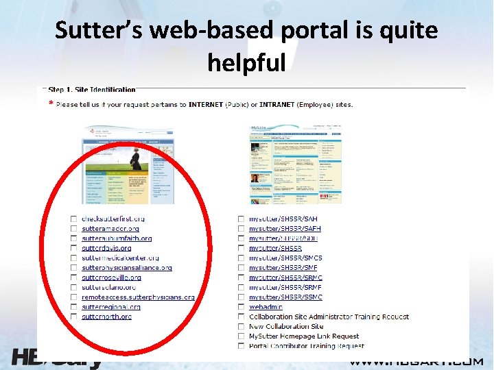 Sutter’s web-based portal is quite helpful 
