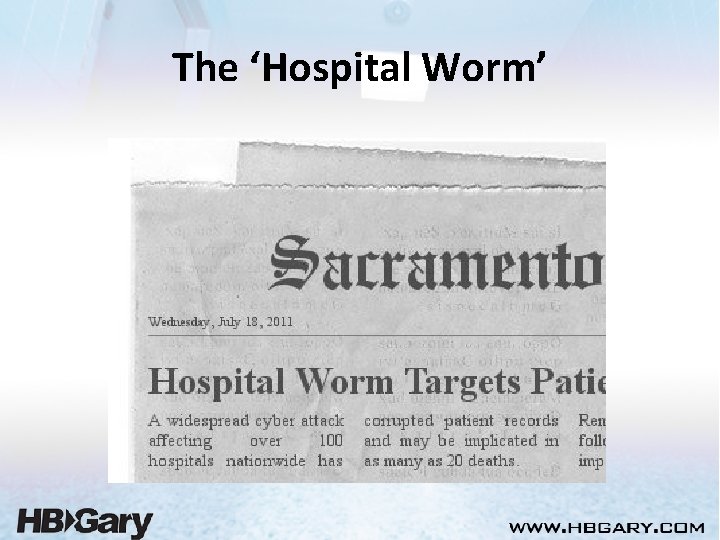 The ‘Hospital Worm’ 