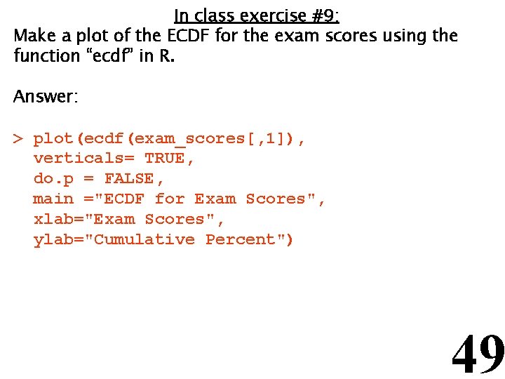 In class exercise #9: Make a plot of the ECDF for the exam scores