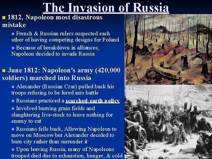 The Invasion of Russia 1812, Napoleon most disastrous mistake n French & Russian rulers