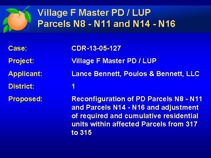 Village F Master PD / LUP Parcels N 8 - N 11 and N