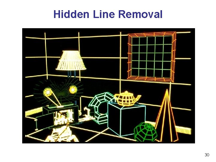Hidden Line Removal 30 