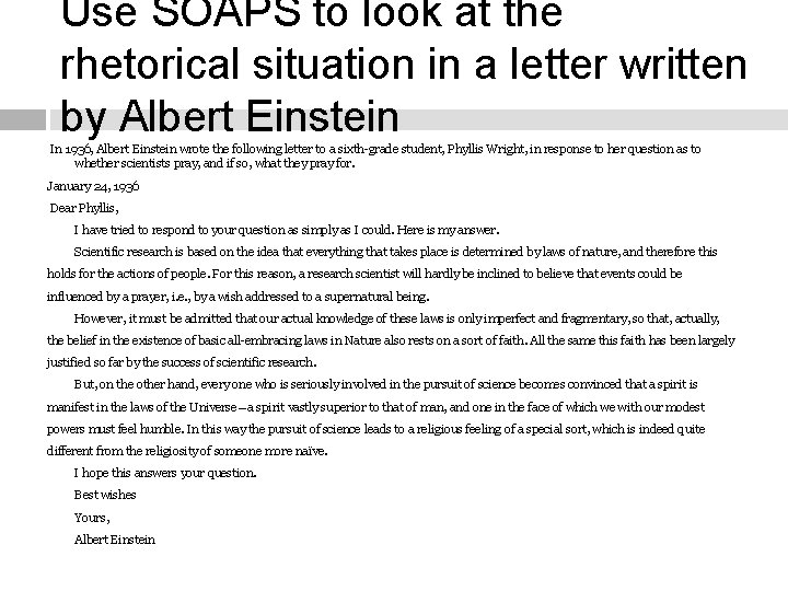 Use SOAPS to look at the rhetorical situation in a letter written by Albert