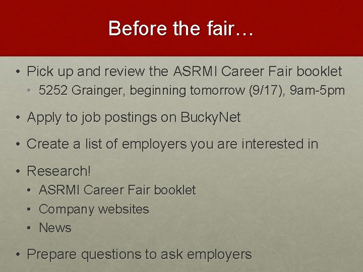 Before the fair… • Pick up and review the ASRMI Career Fair booklet •