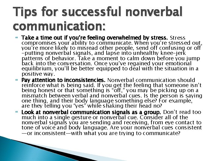 Tips for successful nonverbal communication: Take a time out if you’re feeling overwhelmed by