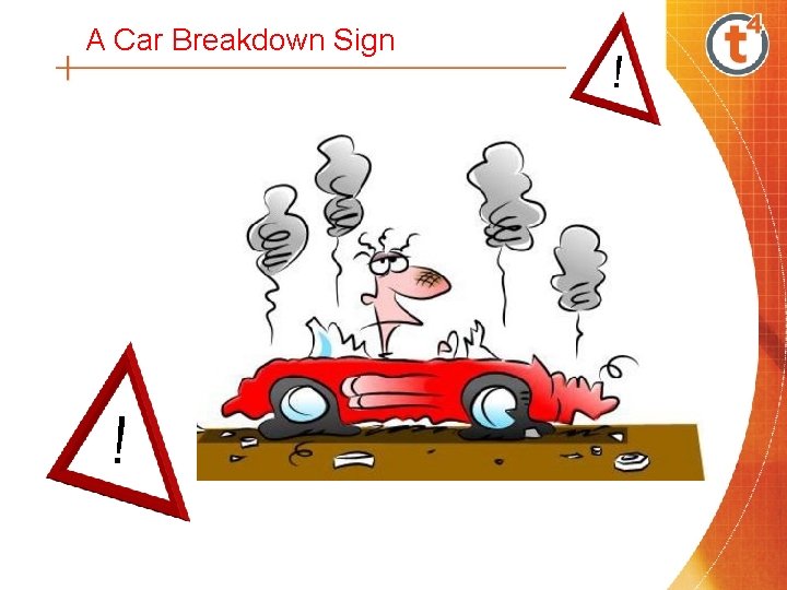 A Car Breakdown Sign ! ! 