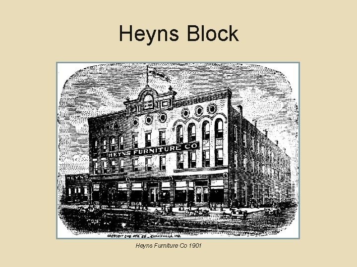 Heyns Block Heyns Furniture Co 1901 