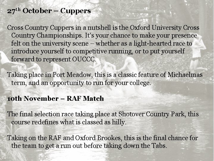27 th October – Cuppers Cross Country Cuppers in a nutshell is the Oxford