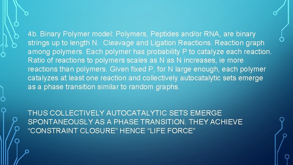 4 b. Binary Polymer model: Polymers, Peptides and/or RNA, are binary strings up to
