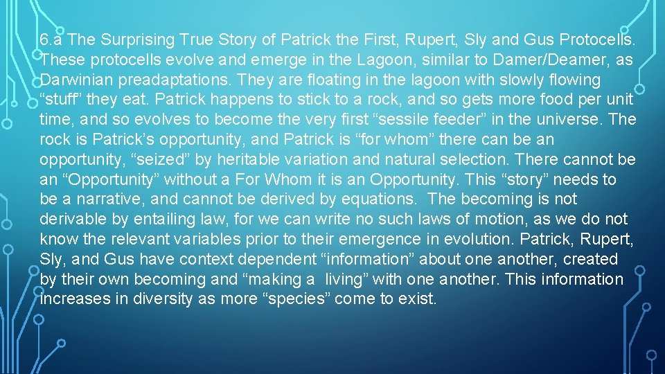  6. a The Surprising True Story of Patrick the First, Rupert, Sly and