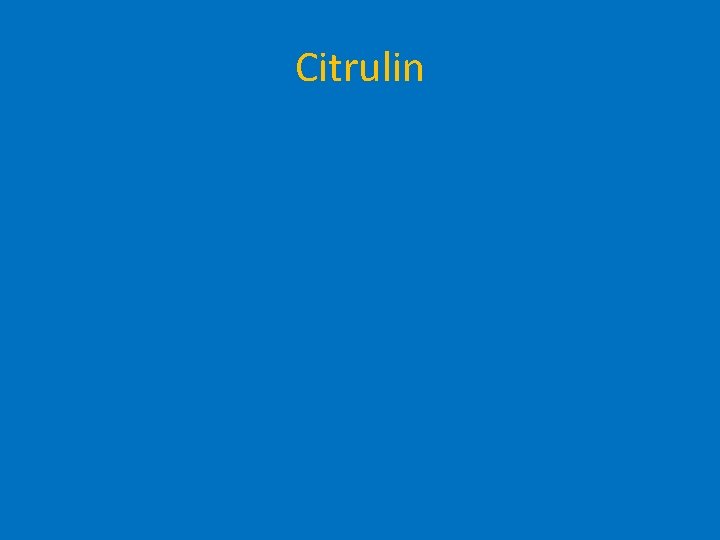 Citrulin 