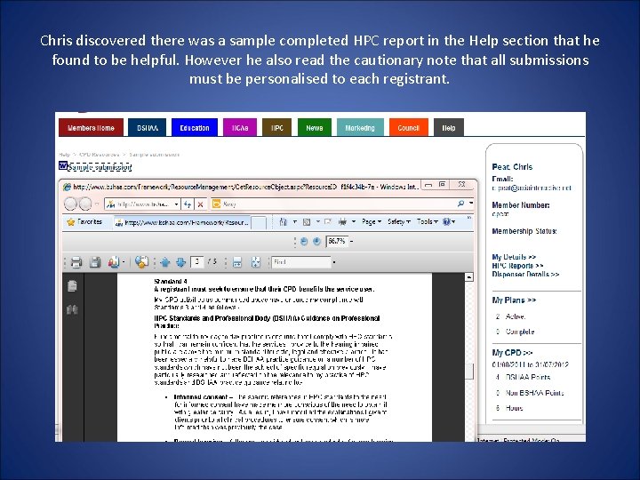 Chris discovered there was a sample completed HPC report in the Help section that