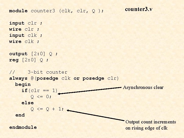 module counter 3 (clk, clr, Q ); counter 3. v input clr ; wire