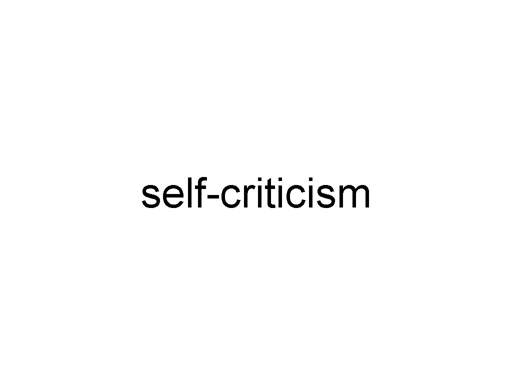 self-criticism 