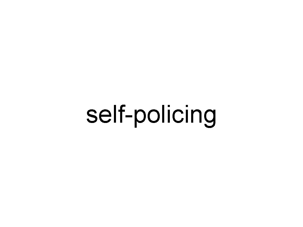 self-policing 