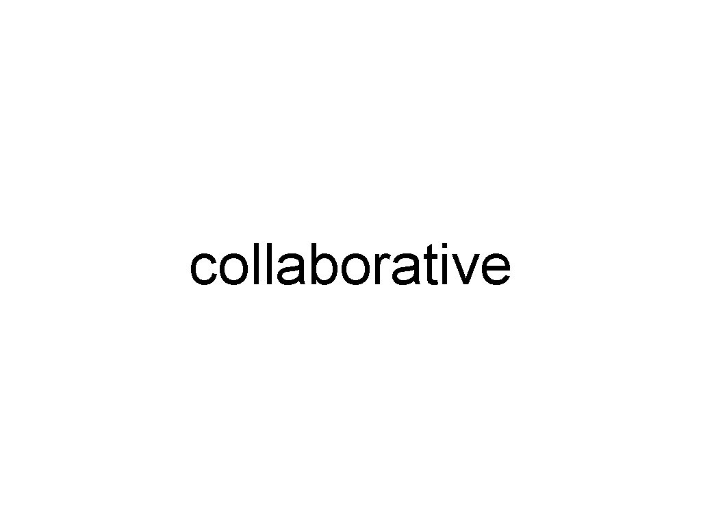 collaborative 