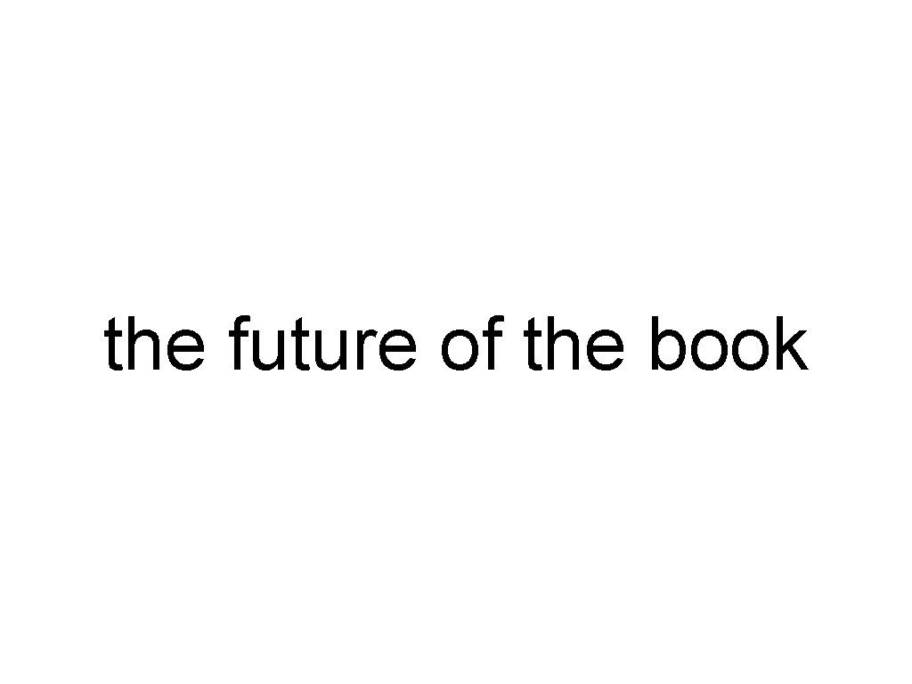 the future of the book 