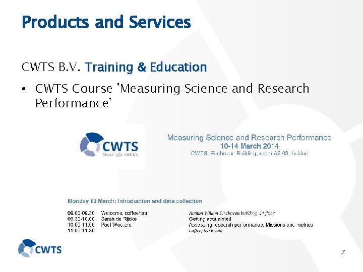 Products and Services CWTS B. V. Training & Education • CWTS Course 'Measuring Science