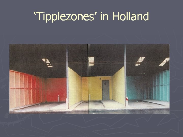 ‘Tipplezones’ in Holland 