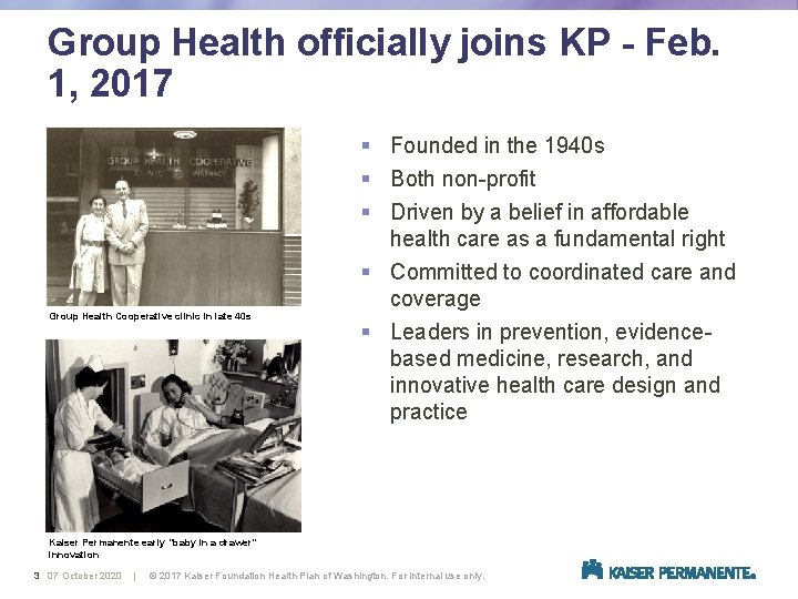 Group Health officially joins KP - Feb. 1, 2017 Group Health Cooperative clinic in