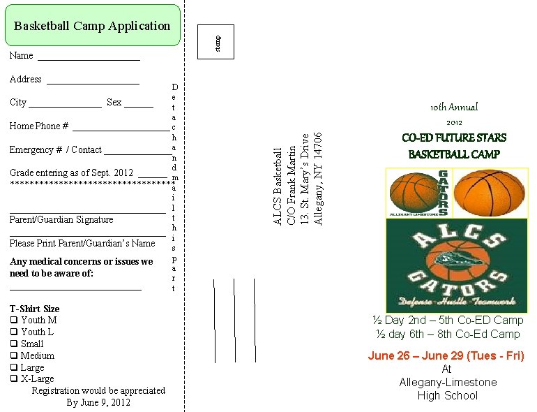 Name ___________ stamp Basketball Camp Application Address __________ T-Shirt Size q Youth M q