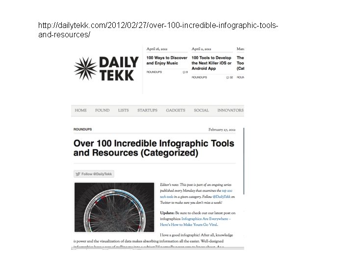 http: //dailytekk. com/2012/02/27/over-100 -incredible-infographic-toolsand-resources/ 