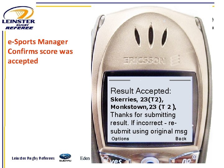 e-Sports Manager Confirms score was accepted Result Accepted: Skerries, 23(T 2), Monkstown, 23 (T