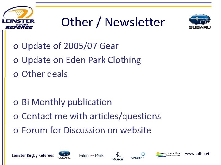 Other / Newsletter o Update of 2005/07 Gear o Update on Eden Park Clothing