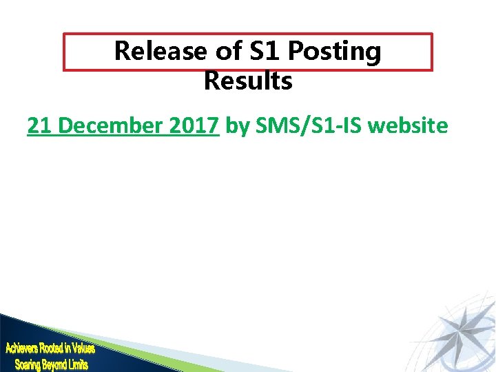 Release of S 1 Posting Results 21 December 2017 by SMS/S 1 -IS website