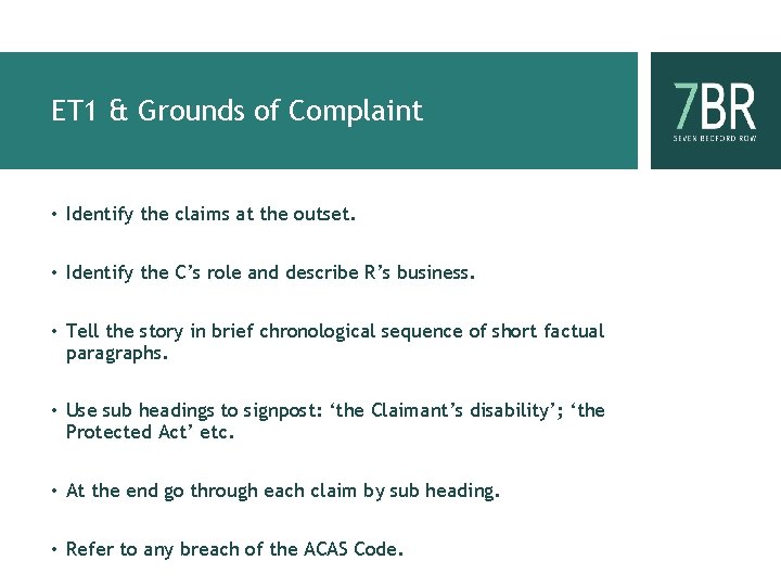 ET 1 & Grounds of Complaint • Identify the claims at the outset. •