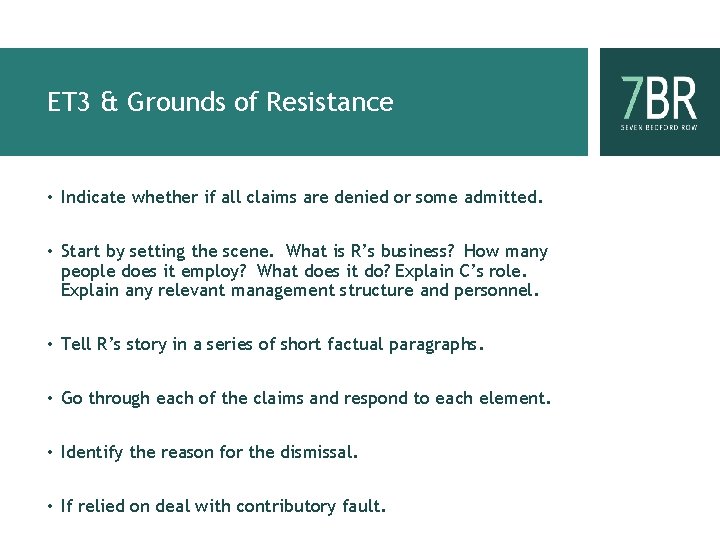 ET 3 & Grounds of Resistance • Indicate whether if all claims are denied