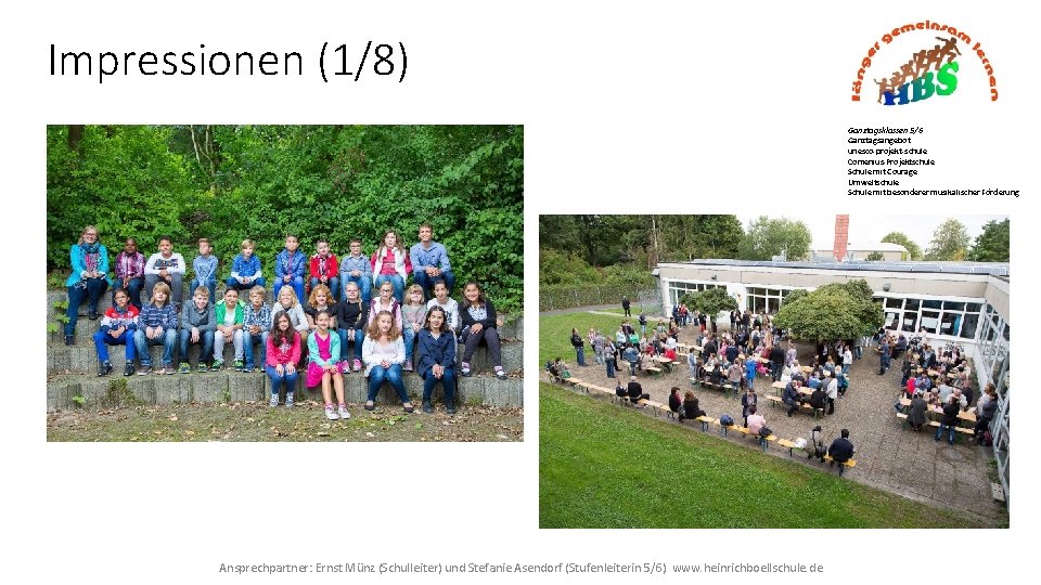 Impressionen (1/8) Ganztagsklassen 5/6 Ganztagsangebot unesco-projekt-schule Comenius-Projektschule Schule mit Courage Umweltschule Schule mit besonderer