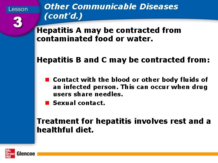 Other Communicable Diseases (cont’d. ) Hepatitis A may be contracted from contaminated food or