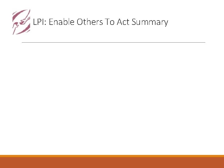 LPI: Enable Others To Act Summary 
