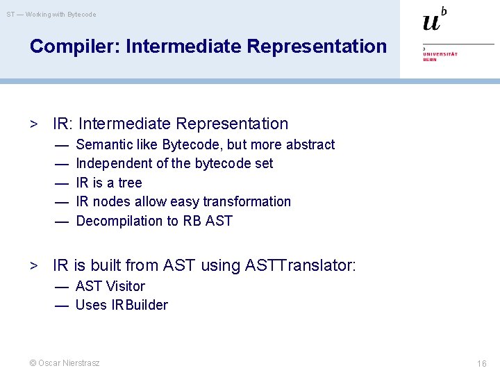 ST — Working with Bytecode Compiler: Intermediate Representation > IR: Intermediate Representation — Semantic