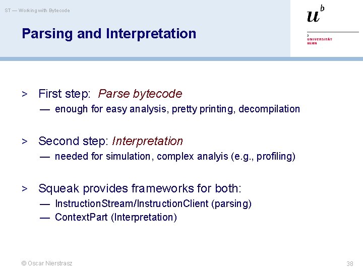ST — Working with Bytecode Parsing and Interpretation > First step: Parse bytecode —