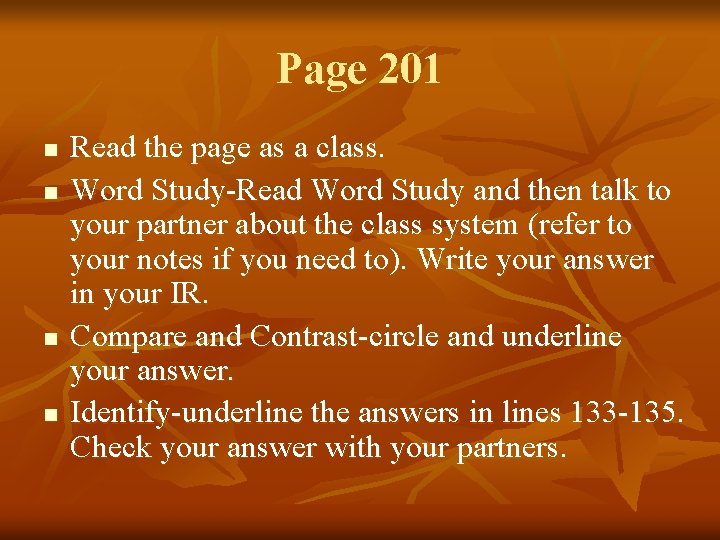 Page 201 n n Read the page as a class. Word Study-Read Word Study