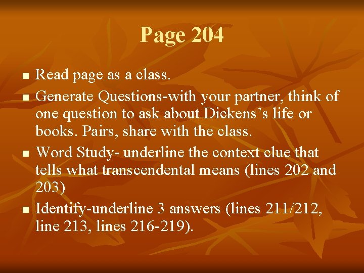 Page 204 n n Read page as a class. Generate Questions-with your partner, think