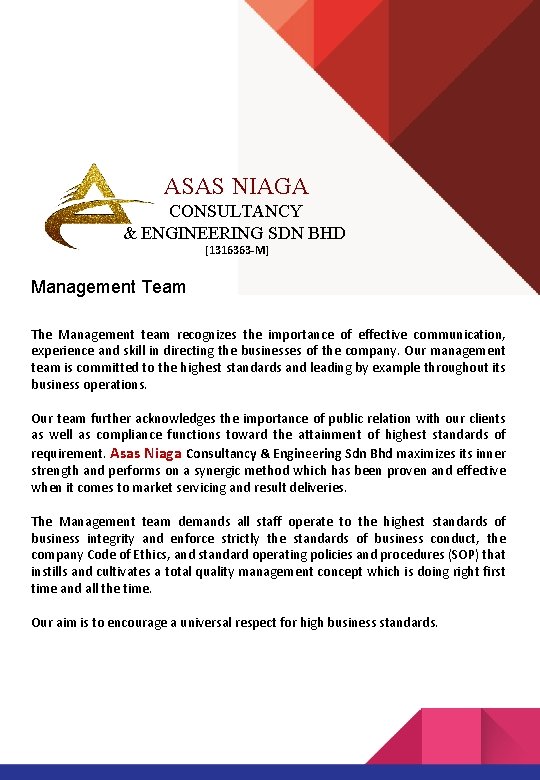 ASAS NIAGA CONSULTANCY & ENGINEERING SDN BHD [1316363 -M] Management Team The Management team