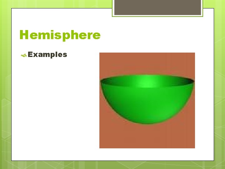 Hemisphere Examples 