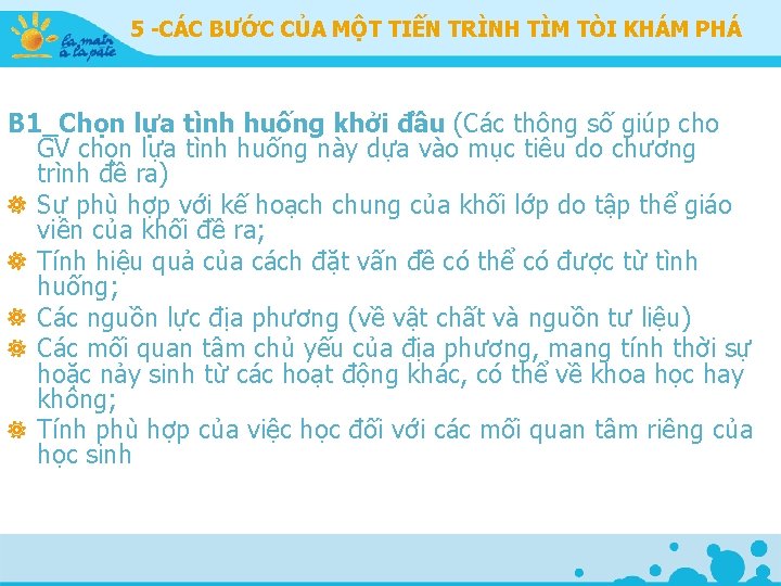  5 -CÁC BƯỚC CỦA MỘT TIẾN TRÌNH TÌM TÒI KHÁM PHÁ B 1_Chọn