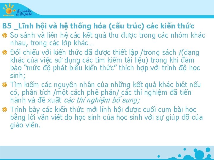 B 5 _Lĩnh hội và hệ thống hóa (cấu trúc) các kiến thức So