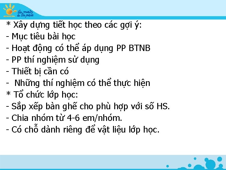 * Xây dựng tiết học theo các gợi ý: - Mục tiêu bài học