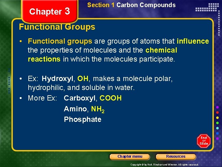 Chapter 3 Section 1 Carbon Compounds Functional Groups • Functional groups are groups of