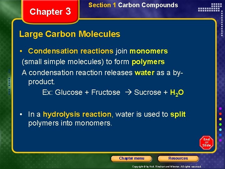 Chapter 3 Section 1 Carbon Compounds Large Carbon Molecules • Condensation reactions join monomers